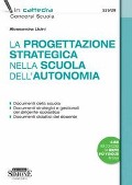 Cover-Bild zum Titel 'La progettazione strategica nella scuola dell'autonomia' von 'Alessandra Licini'