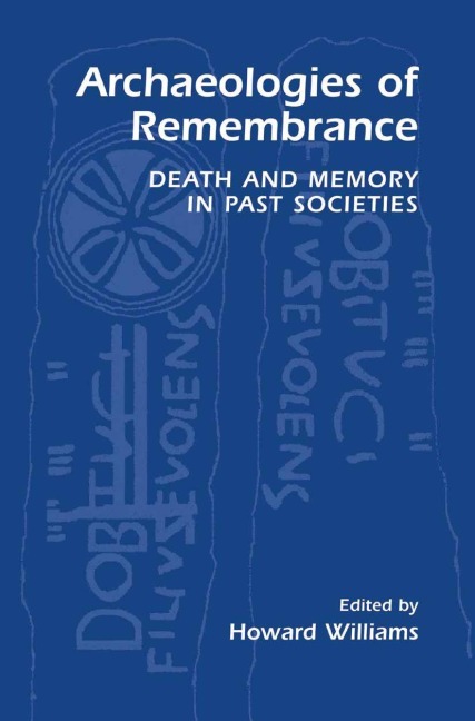 Archaeologies of Remembrance - 