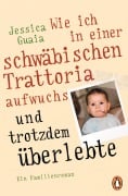 Cover-Bild zum Titel 'Wie ich in einer schwäbischen Trattoria aufwuchs und trotzdem überlebte' von 'Jessica Guaia'