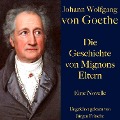 Cover-Bild zum Titel 'Johann Wolfgang von Goethe: Die Geschichte von Mignons Eltern' von 'Johann Wolfgang von Goethe'