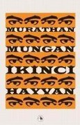 Cover-Bild zum Titel 'Ikinci Hayvan' von 'Murathan Mungan'