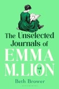 Cover-Bild zum Titel 'The Unselected Journals of Emma M. Lion, vol. 1' von 'Beth Brower'