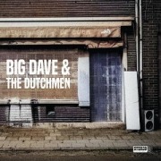 Cover-Bild zum Titel 'Big Dave & The Dutchmen' von 'Big Dave & the Dutchmen'