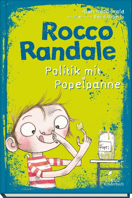 Rocco Randale 08 - Politik mit Popelpanne - Alan Macdonald