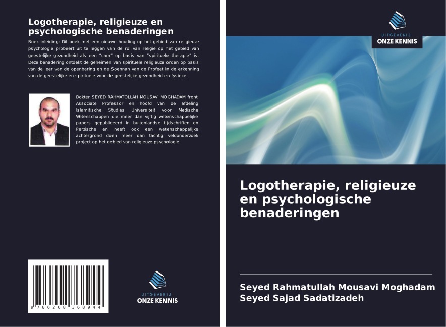 Logotherapie, religieuze en psychologische benaderingen - Seyed Rahmatullah Mousavi Moghadam, Seyed Sajad Sadatizadeh