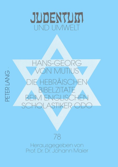 Die hebräischen Bibelzitate beim englischen Scholastiker Odo - Hans-Georg Von Mutius