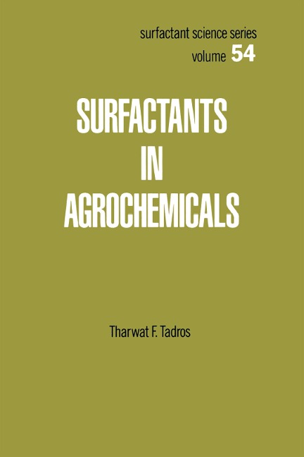 Surfactants in Agrochemicals - TharwatF. Tadros