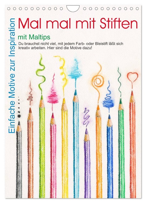 Mal mal mit Stiften (Wandkalender 2024 DIN A4 hoch), CALVENDO Monatskalender - Jitka Krause