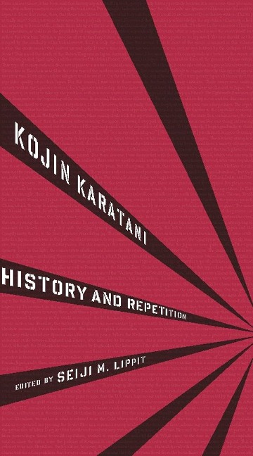 History and Repetition - Kojin Karatani