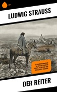 Cover-Bild zum Titel 'Der Reiter' von 'Ludwig Strauss'