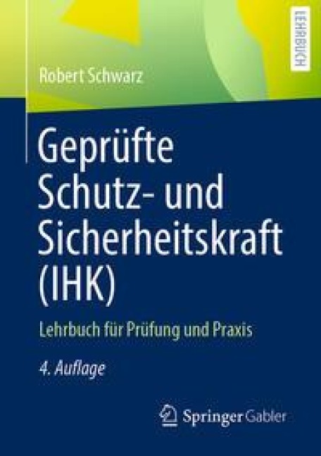 Geprüfte Schutz- und Sicherheitskraft (IHK) - Robert Schwarz