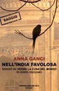 Cover-Bild zum Titel 'Nell'India favolosa. Saggio su 'Verso la cuna del mondo' di Guido Gozzano¿' von 'Anna Ganci'