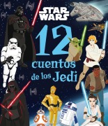 Cover-Bild zum Titel 'Star Wars. 12 cuentos de los Jedi' von ''
