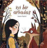 Iyi Bir Arkadas - Laura Suarez