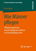 Cover-Bild zum Titel 'Wie Männer pflegen' von 'Erna Dosch'