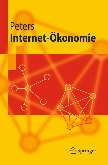Internet-Ökonomie - Ralf Peters