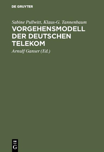 Vorgehensmodell der Deutschen Telekom - Sabine Pullwitt, Klaus-G. Tannenbaum