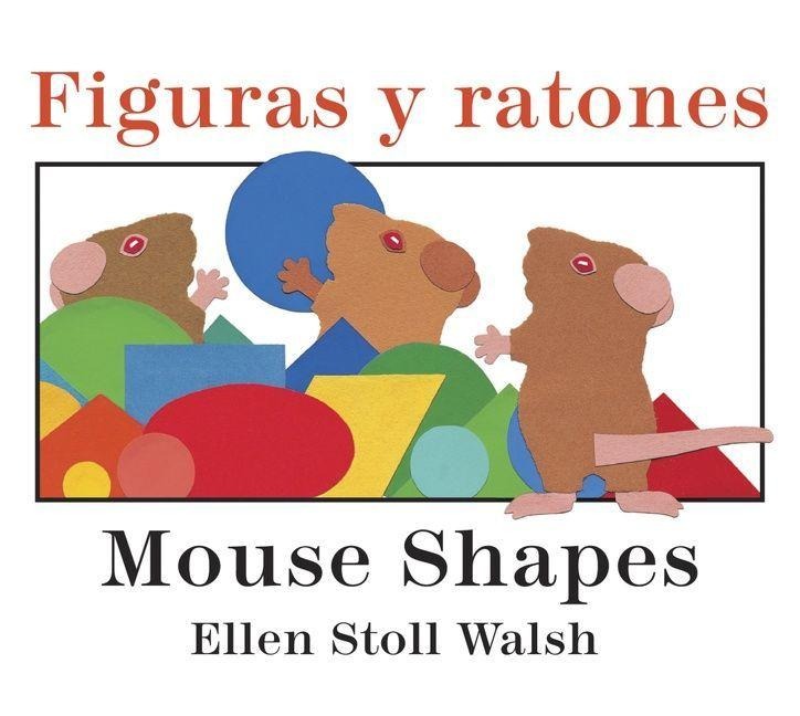 Mouse Shapes/Figuras Y Ratones - Ellen Stoll Walsh