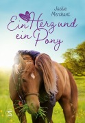 Cover-Bild zum Titel 'Ein Herz und ein Pony' von 'Jackie Merchant'