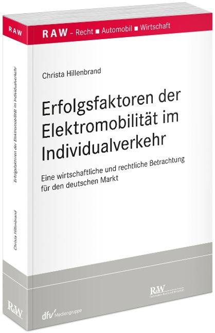Erfolgsfaktoren der Elektromobilität im Individualverkehr - Christa Hillenbrand