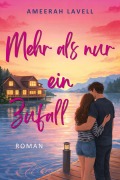 Cover-Bild zum Titel 'Mehr als nur ein Zufall' von 'Ameerah Lavell'