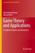 Cover-Bild zum Titel 'Game Theory and Applications' von 'Marcus Wiens, Florian Bartholomae'