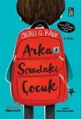 Arka Siradaki Cocuk - Onjali Q. Rauf