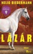 Cover-Bild zum Titel 'Lázár' von 'Nelio Biedermann'