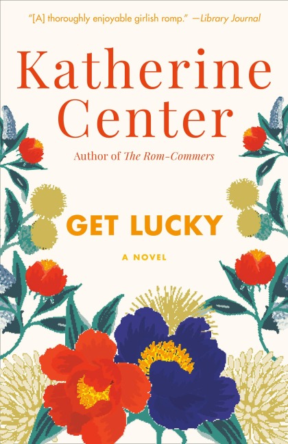 Get Lucky - Katherine Center