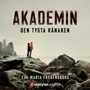 Cover-Bild zum Titel 'Akademin 1 - Den tysta rånaren' von 'Eva Maria Fredensborg'