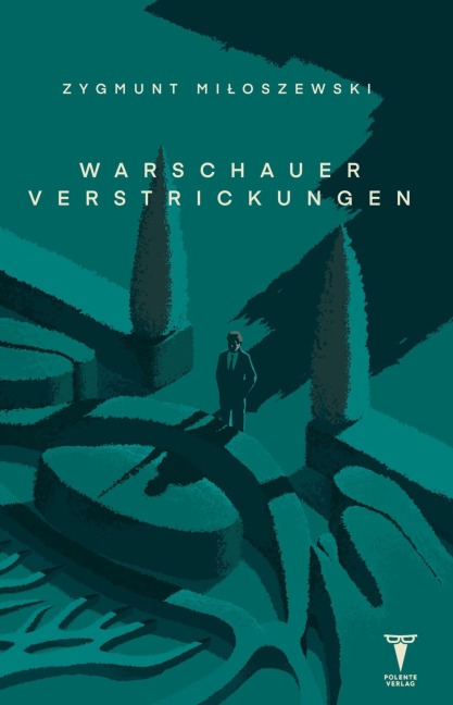 Warschauer Verstrickungen - Zygmunt Miloszewski
