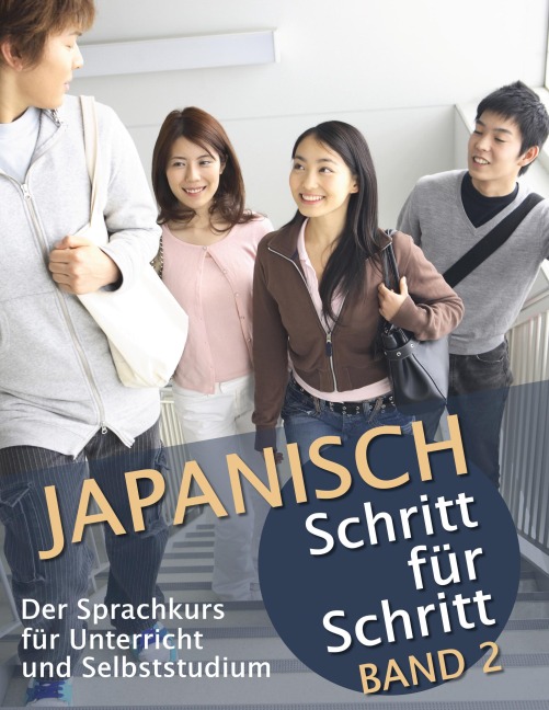 Japanisch Schritt für Schritt Band 2 - Martin Clauß, Maho Clauß