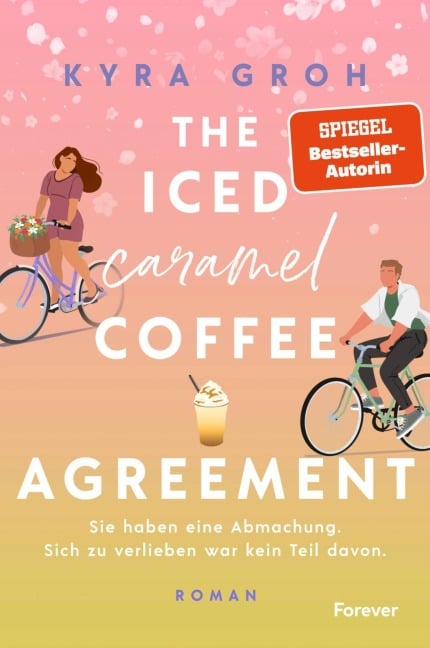 The Iced Caramel Coffee Agreement - Kyra Groh