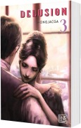 Cover-Bild zum Titel 'Delusion 3' von 'Hongjacga'
