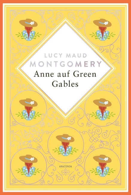 Anne auf Green Gables. Schmuckausgabe mit Silberprägung - Lucy Maud Montgomery