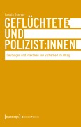 Cover-Bild zum Titel 'Geflüchtete und Polizist:innen' von 'Leonie Jantzer'