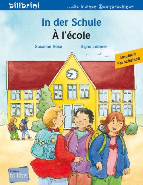 In der Schule (Deutsch-Französisch) - Susanne Böse