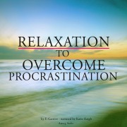 Cover-Bild zum Titel 'Relaxation to overcome procrastination' von 'Frédéric Garnier'