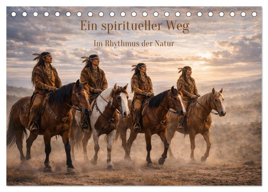 Ein spiritueller Weg. Im Rhythmus der Natur (Tischkalender 2027 DIN A5 quer), CALVENDO Monatskalender - Juehust Juehust