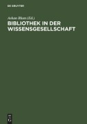 Cover-Bild zum Titel 'Bibliothek in der Wissensgesellschaft' von ''