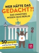 Cover-Bild zum Titel 'Wer hätte das gedacht?! Das Unnützes Wissen-Quiz Berlin' von 'Karolina Dombrowski'