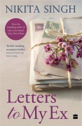 Cover-Bild zum Titel 'Letters to My Ex' von 'Nikita Singh'