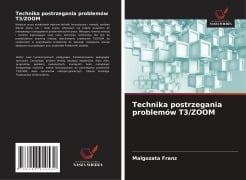 Technika postrzegania problemów T3/ZOOM - Malgozata Franz