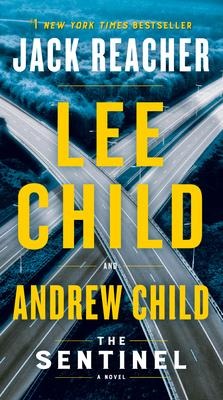 The Sentinel - Lee Child, Andrew Child