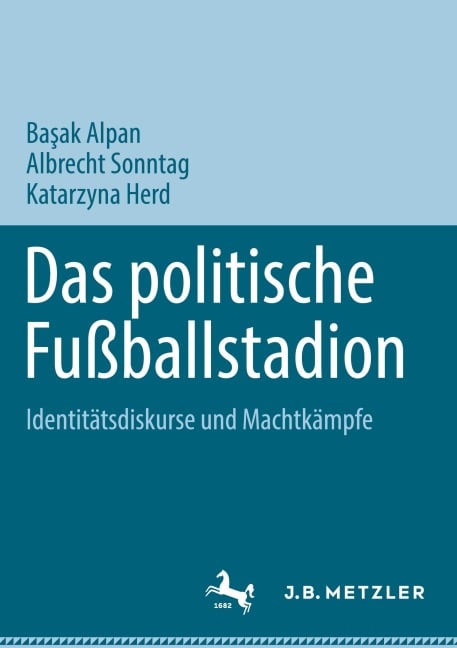 Das politische Fußballstadion - 