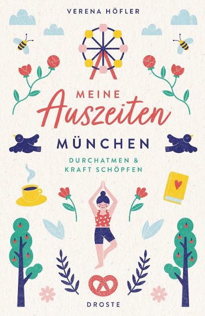 Meine Auszeiten - München - Verena Höfler