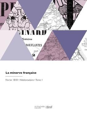 La minerve française - Étienne Aignan