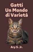 Cover-Bild zum Titel 'Gatti Un Mondo di Varietà' von 'Ary Jr. S.'