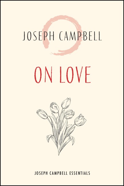 On Love - Joseph Campbell