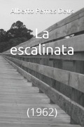 Cover-Bild zum Titel 'La escalinata' von 'Alberto Pernas Deus'
